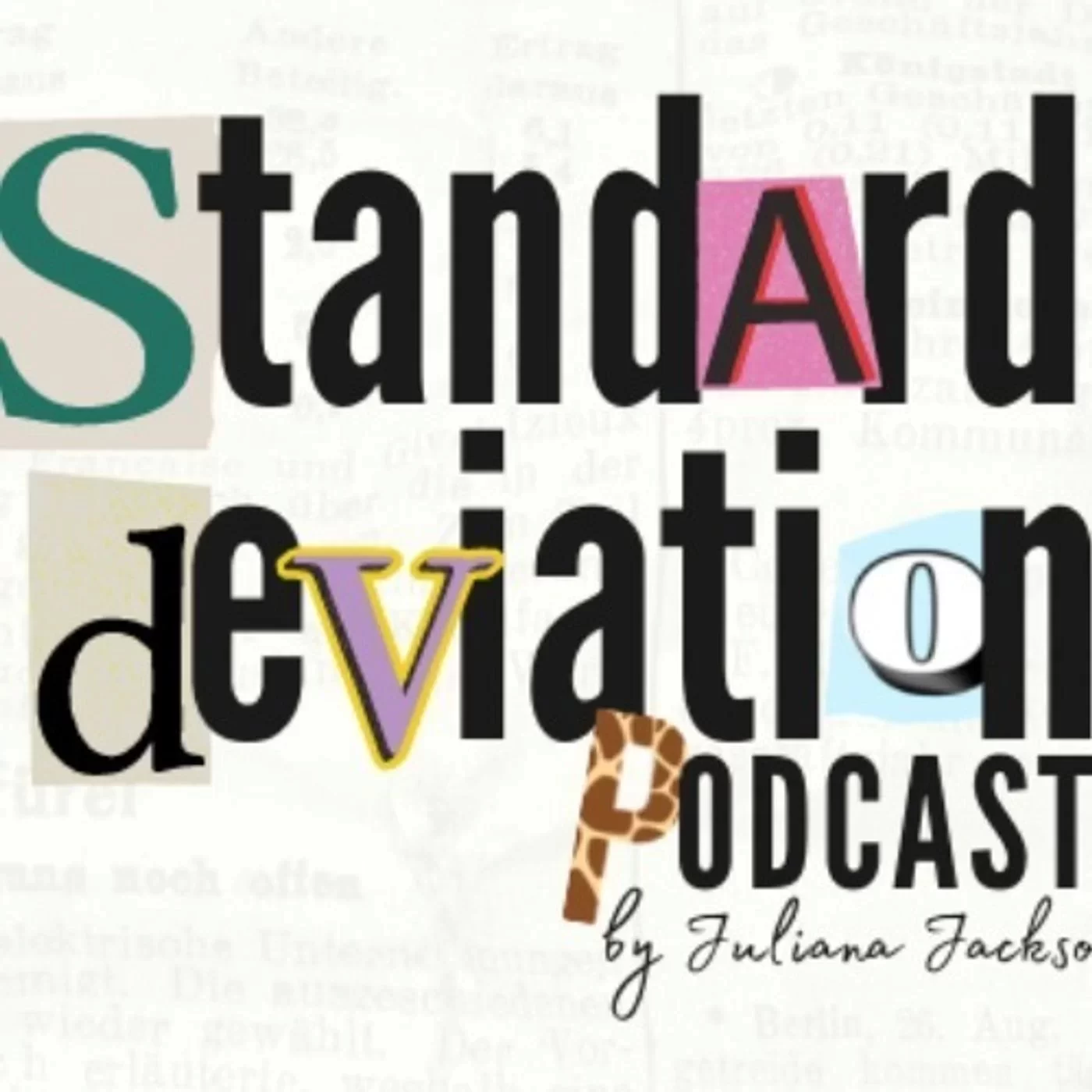 Standard Deviation: A podcast from Juliana Jackson